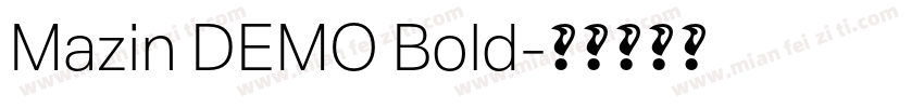Mazin DEMO Bold字体转换
